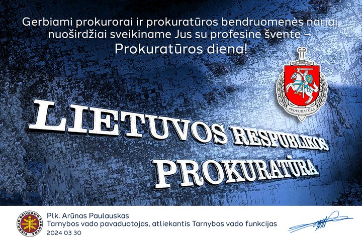 Sveikinime prokurorus ir prokuratūros bendruomenės narius su profesine švente - Prokuratūros diena!