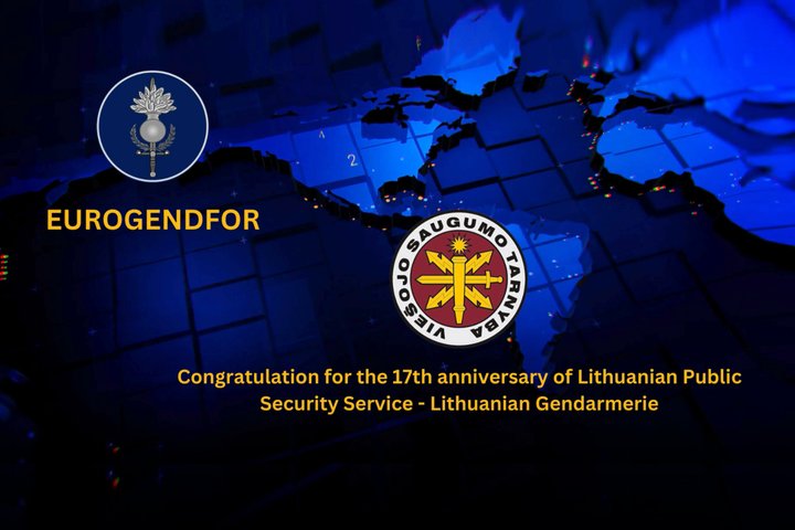 Congratulation for the 17th anniversary of Lithuanian Public Security Service - Lithuanian Gendarmerie