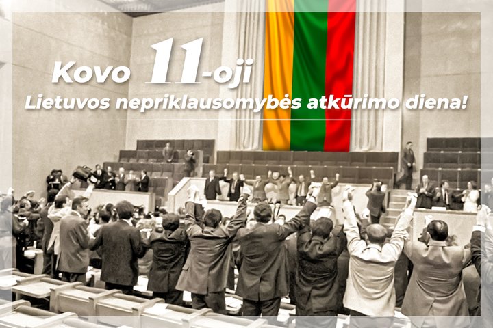 SU KOVO 11-ĄJA! Lietuvos nepriklausomybės atkūrimo diena!